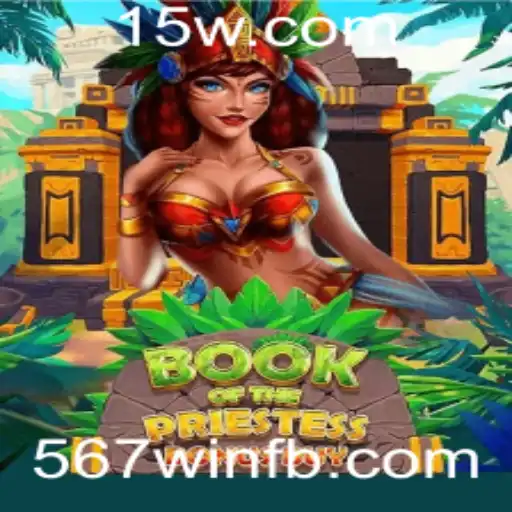 Descubra o Fascinante Mundo de BookOfThePriestess com 567win