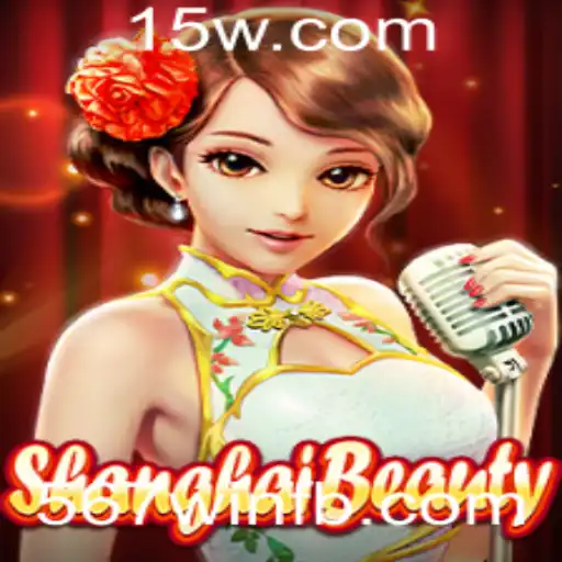 Descubra o Fascinante Mundo de ShanghaiBeauty com a Palavra-Chave Secreta 567win