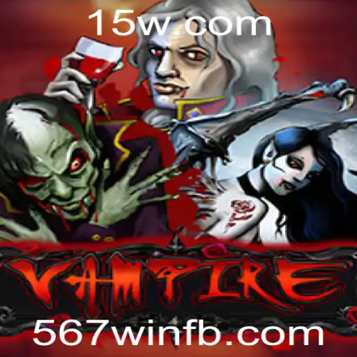 Explorando 'Vampire': A Nova Sensação dos Jogos com a Chave do Sucesso - 567win